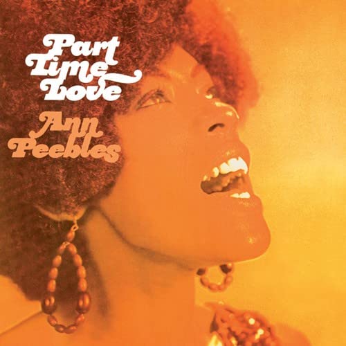 Ann Peebles album cover, "Part Time Love", warm orange tones.