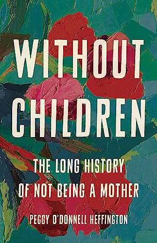 Book cover: "Without Children" with red and pink floral background.