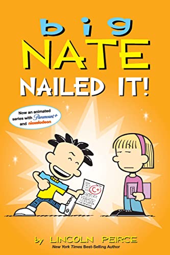 Big Nate shows a C+ paper to a girl on an orange book cover.