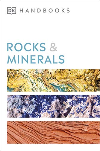 DK Handbook cover: “Rocks & Minerals” with colorful rock samples.