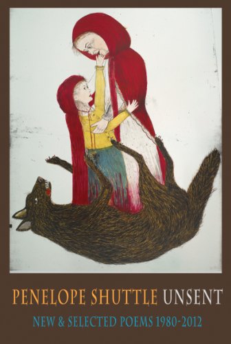 Poetry book cover: "Unsent" by Penelope Shuttle, featuring Little Red Riding Hood imagery.