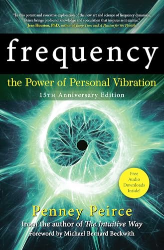 Book cover of Frequency: The Power of Personal Vibration by Penney Peirce with abstract art.
