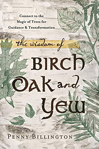 Book cover with illustrations of leaves and text: "Wisdom of Birch, Oak and Yew".