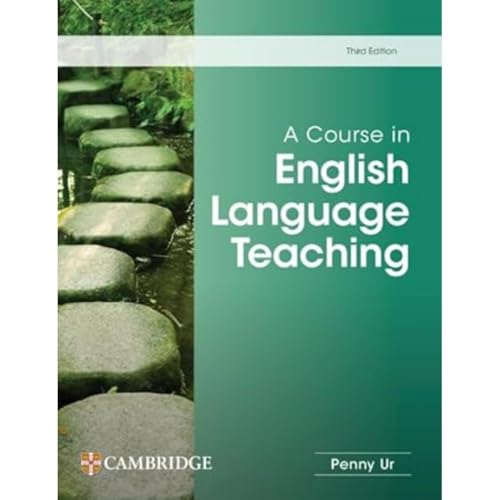 Book cover for A Course in English Language Teaching by Penny Ur, third edition.