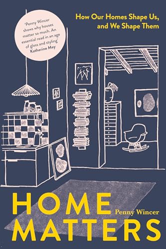 Book cover with illustrated interior scene and bold yellow title: "HOME MATTERS".
