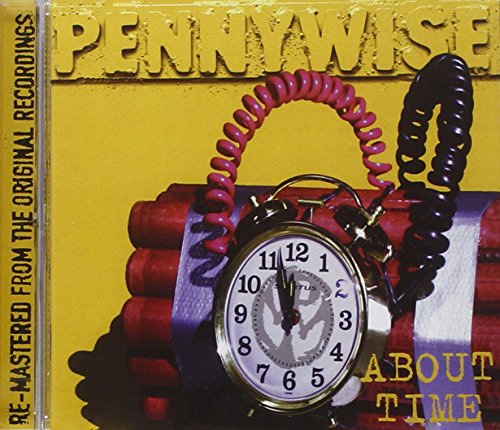 Pennywise “About Time” CD cover: yellow background, bomb with clock.