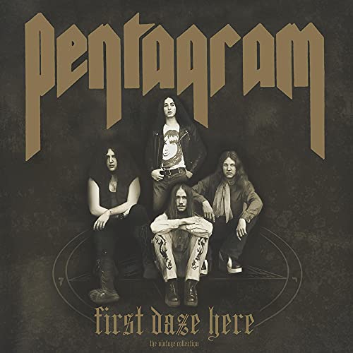 CD cover for Pentagram’s “First Daze Here” featuring a band portrait.