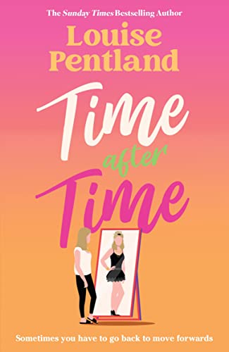 Book cover: "Time After Time" by Louise Pentland, with figures and mirror.