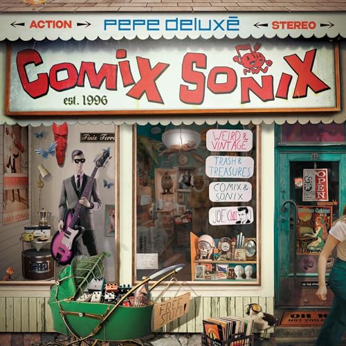 Album cover for Pepe Deluxe’s “Comix Sonix” depicts a vintage record store facade.