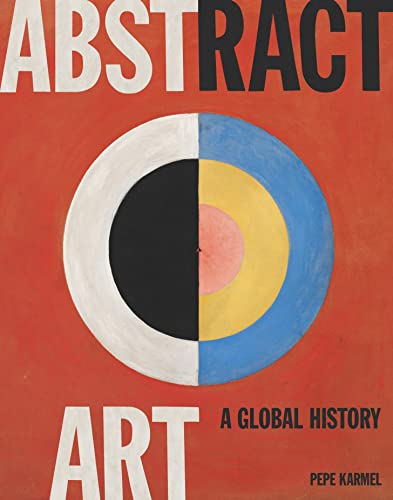 Book cover: “Abstract Art: A Global History” with colorful concentric circles.