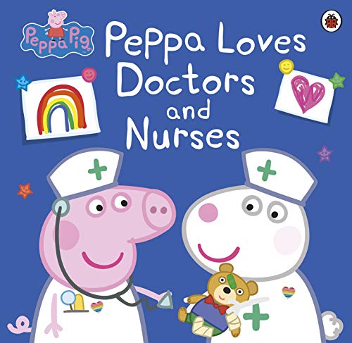 Peppa Pig and friends dressed as doctors and nurses, book cover.
