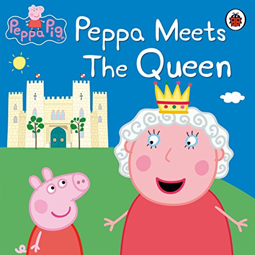 "Children's book cover featuring Peppa Pig and a cartoon Queen Elizabeth II."