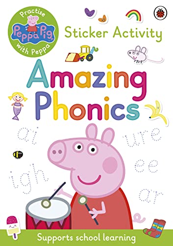 Cover of Peppa Pig Amazing Phonics sticker activity book featuring Peppa playing a drum.