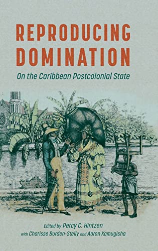 Book cover: “Reproducing Domination” with colonial-era illustration of figures.