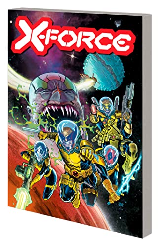 Comic book cover featuring X-Force characters and a large monstrous face in space.