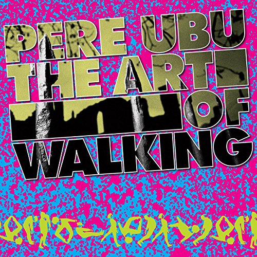 Pere Ubu album cover, bold text on bright pink and blue background.