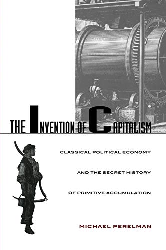 Book cover showing a worker, industrial machinery, and the title The Invention of Capitalism.