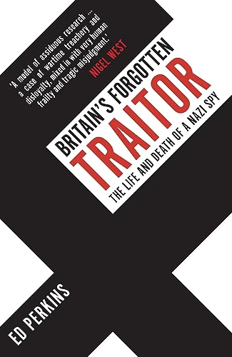 Book cover: black and white with red text, “Britain’s Forgotten Traitor.”