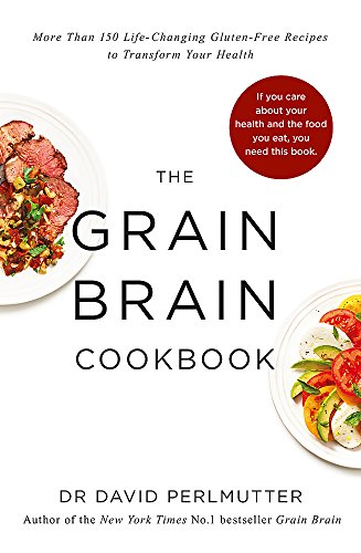 Cookbook cover with food images, bold title “Grain Brain Cookbook” and author’s name.