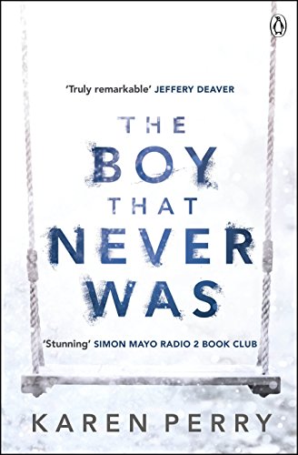 Book cover: "The Boy That Never Was" by Karen Perry, with swing imagery.