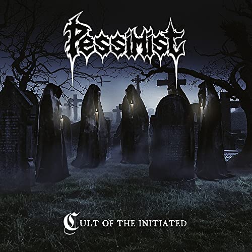 Album cover: "Pessimist - Cult Of The Initiated" with hooded figures in a graveyard.