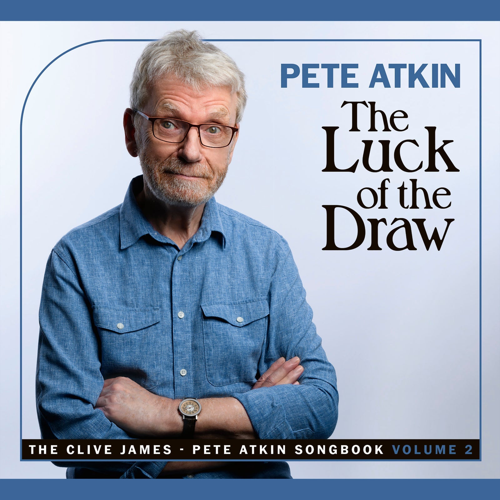 CD cover featuring portrait of Pete Atkin, a man with glasses and a watch.