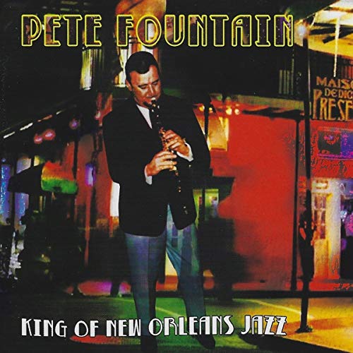 Pete Fountain playing clarinet on CD cover, New Orleans background.