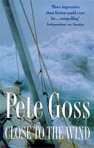 Book cover: sailboat mast against a stormy sea, title “Close to the Wind”.