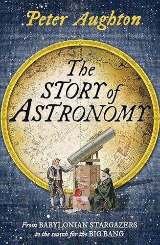 Book cover: "The Story of Astronomy" with telescope and historical figures.