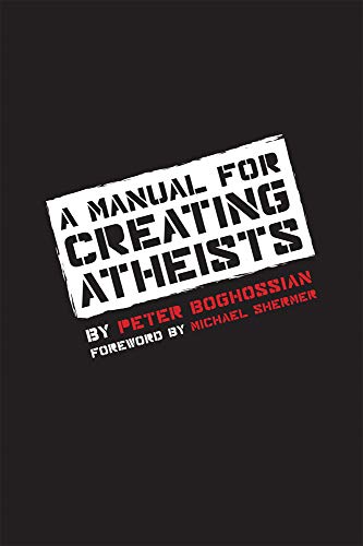 Book cover: "A Manual for Creating Atheists" by Peter Boghossian.