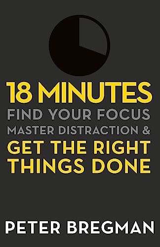 Book cover: "18 Minutes" by Peter Bregman, with a pie chart graphic.