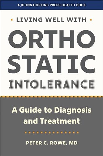Book cover: “Living Well with Orthostatic Intolerance” by Peter C. Rowe.