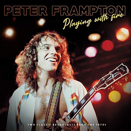 Peter Frampton playing a guitar on the album cover "Playing with Fire".