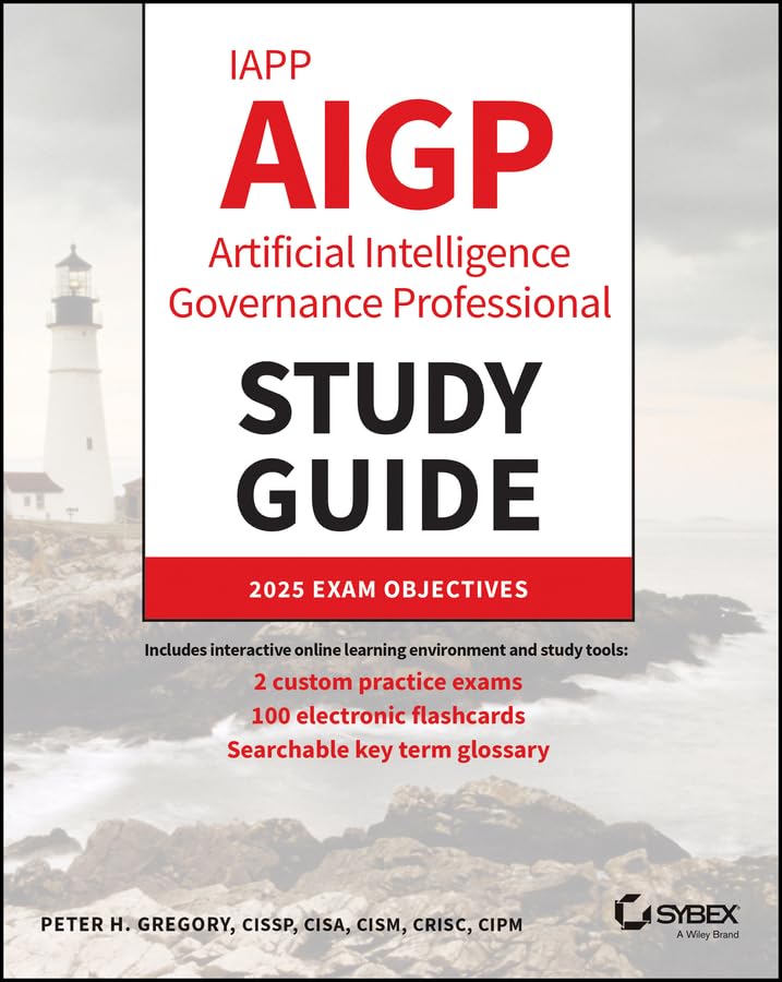 Book cover for IAPP AIGP Artificial Intelligence Governance Professional Study Guide with lighthouse background.