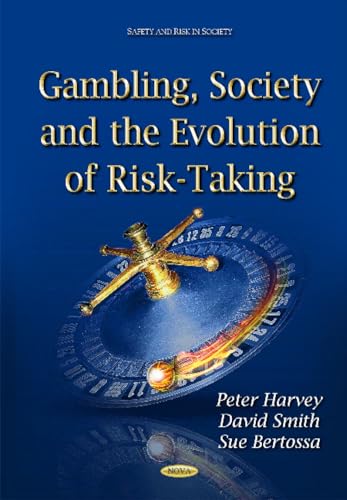 Book cover: “Gambling, Society & the Evolution of Risk-Taking” with roulette imagery.