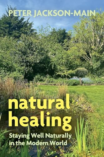 Book cover with pond landscape and yellow title text: "natural healing".
