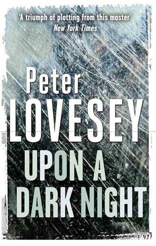 Book cover: “Upon A Dark Night” by Peter Lovesey, dark textured background.