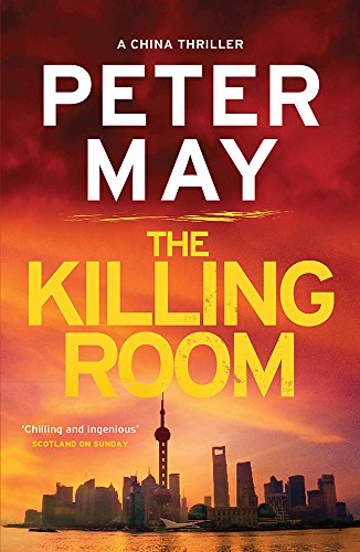 Book cover for The Killing Room by Peter May featuring a Shanghai skyline at sunset.