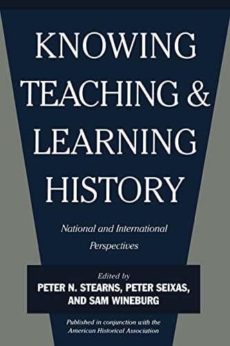 Dark blue book cover with white text: "Knowing Teaching & Learning History.