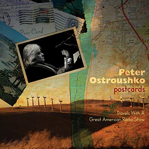 Collage featuring a photo of Peter Ostroushko playing mandolin, postcards, and a map background.