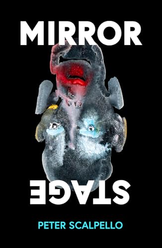 Book cover with abstract watercolor face, text Mirrorstage, and author name Peter Scalpello.