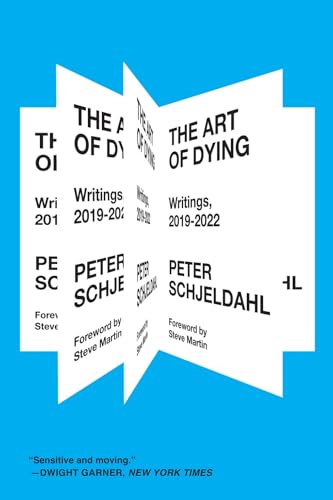 Book cover: "The Art of Dying" by Peter Schjeldahl, blue background.