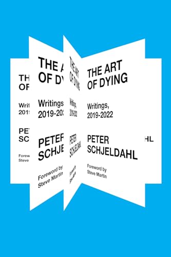 Book cover: "The Art of Dying" by Peter Schjeldahl, white pages on blue.