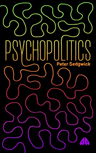Book cover for "PsychoPolitics" by Peter Sedgwick, with colorful abstract lines.