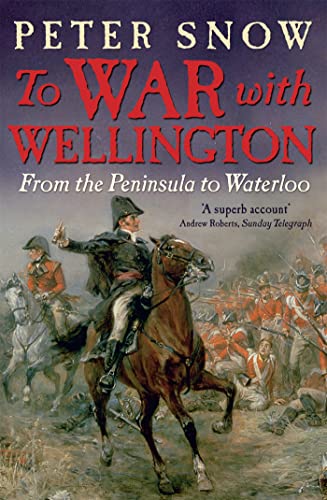 Book cover: "To War with Wellington" featuring a painting of a general on horseback.