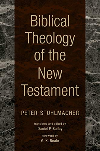 Book cover: “Biblical Theology of the New Testament” by Peter Stuhlmacher.