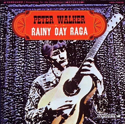 Album cover with man holding guitar, titled "Rainy Day Raga" by Peter Walker.
