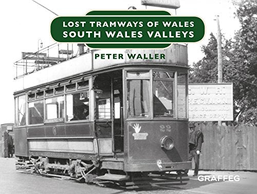 Vintage tram in South Wales, book cover titled "Lost Tramways of Wales".