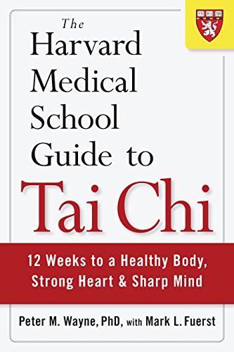Book cover for The Harvard Medical School Guide to Tai Chi by Peter M. Wayne.