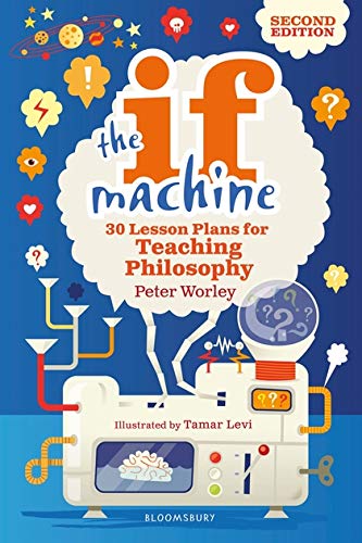 Book cover: "The If Machine," philosophy lesson plans, illustrated machine.